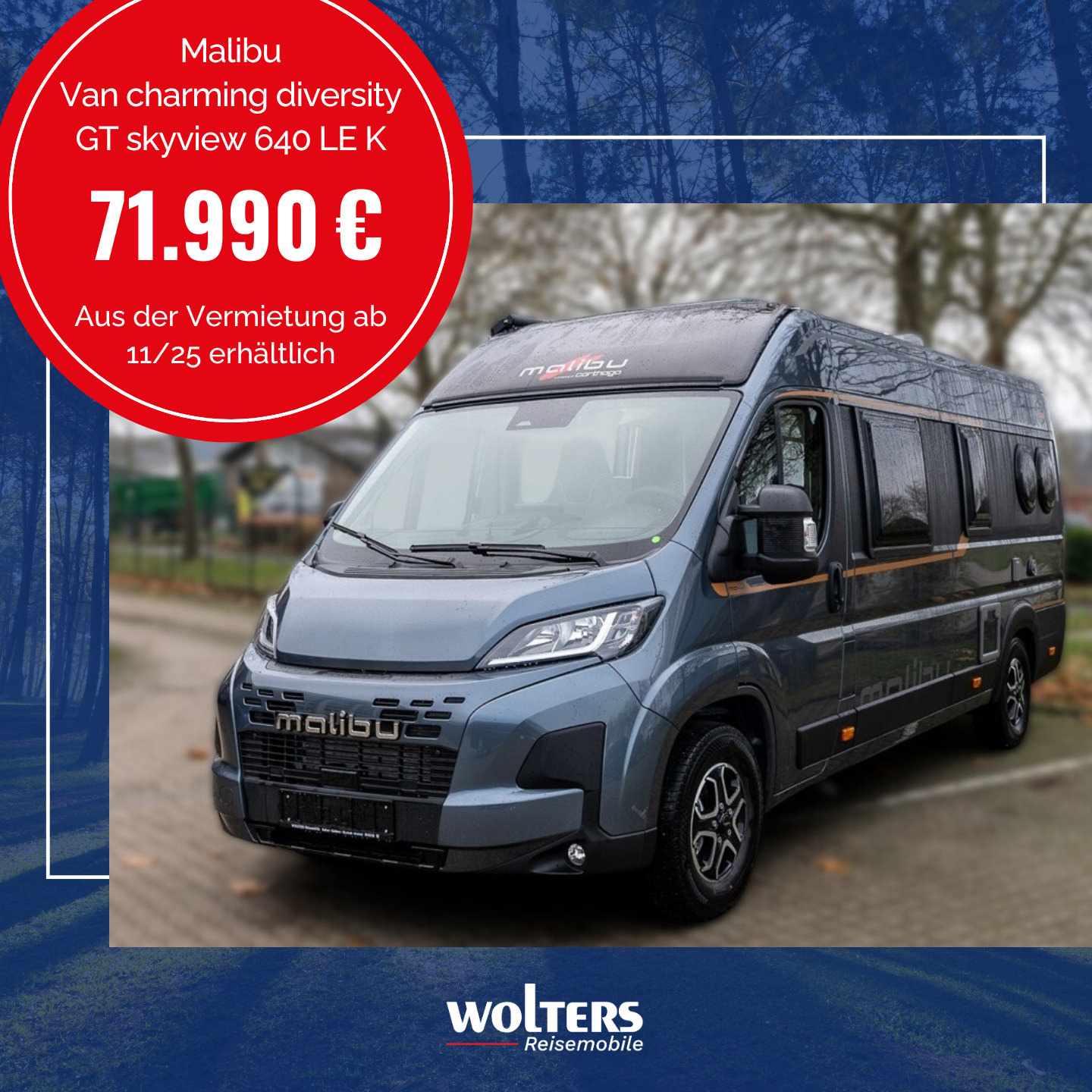 Malibu Van charming diversity GT skyview 640 LE K