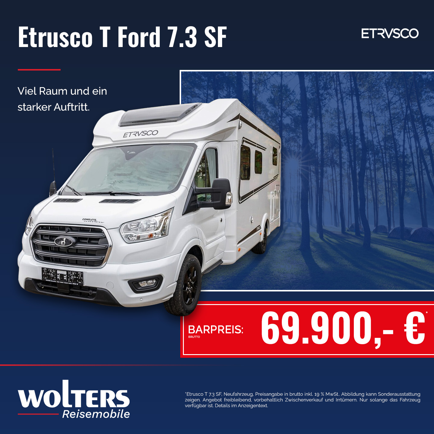 Etrusco T 7.3 SF Angebot